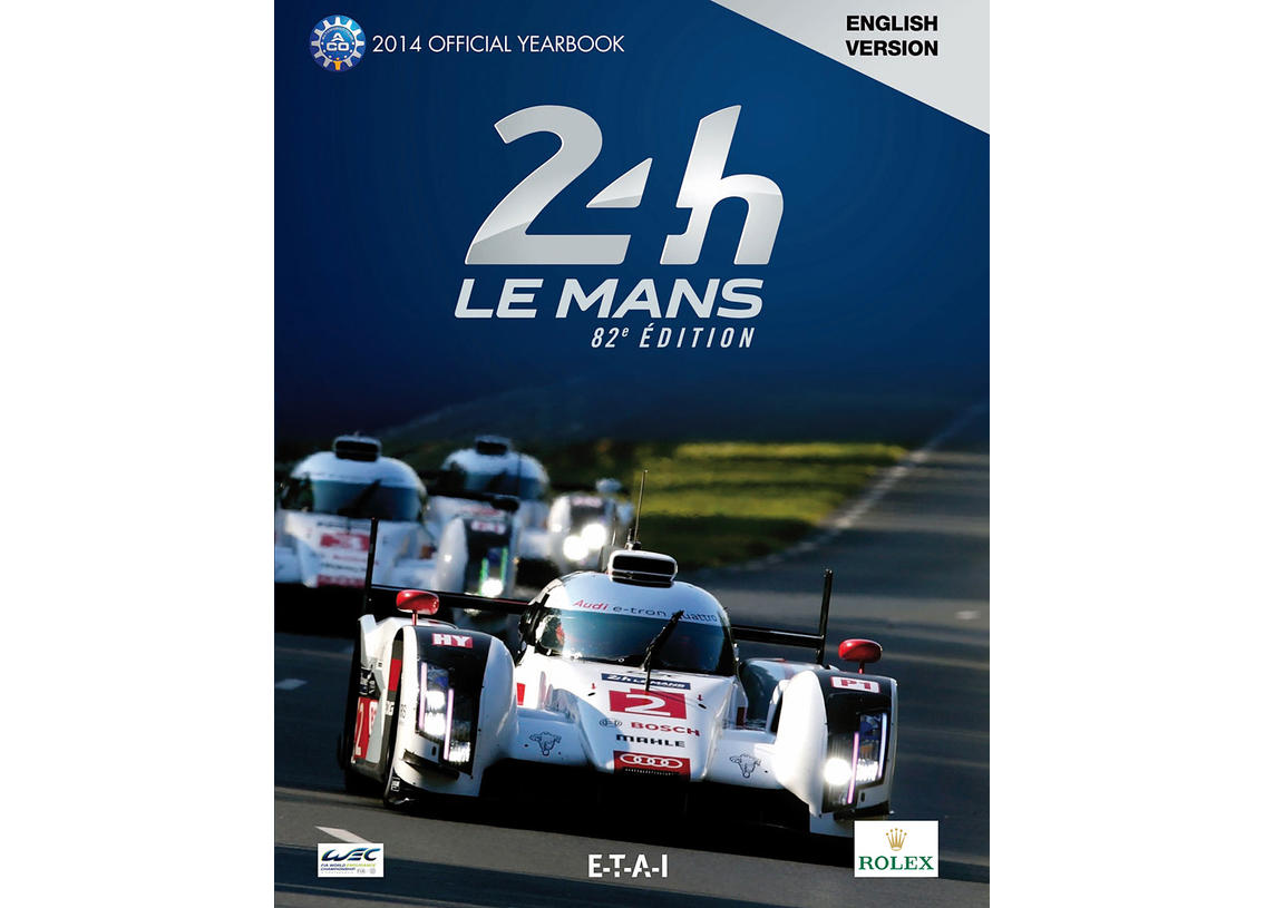 Le Mans 24 Hours 2014 Das offizielle Jahrbuch